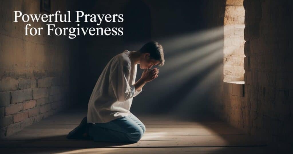 Prayers For Forgiveness