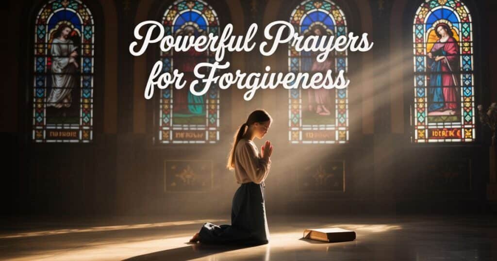 Prayers For Forgiveness