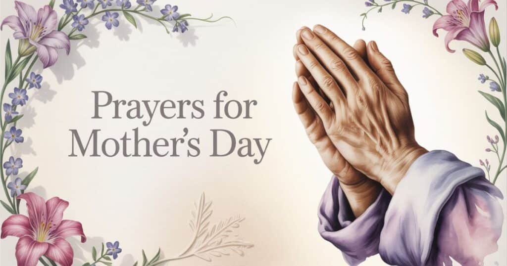 Prayers For Mother's Day