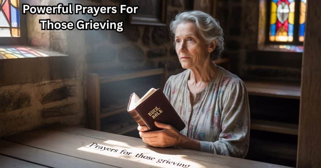 Prayers For Those Grieving